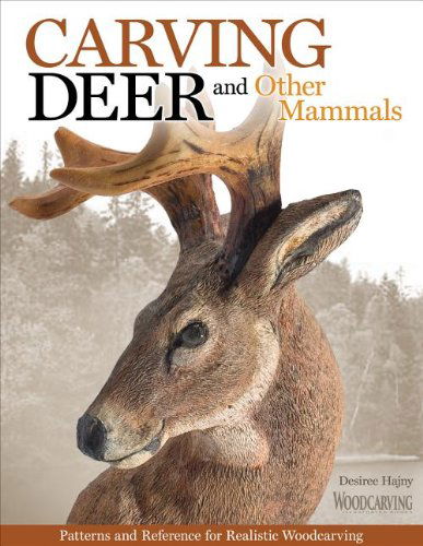 Carving Deer: Patterns and Reference for Realistic Woodcarving - Desiree Hajny - Books - Fox Chapel Publishing - 9781565238206 - December 1, 2015