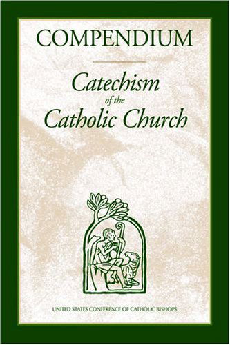 Cover for United States Conference of Catholic Bishops · Compendium :   Catechism of the Catholic Church (Paperback Book) (2006)