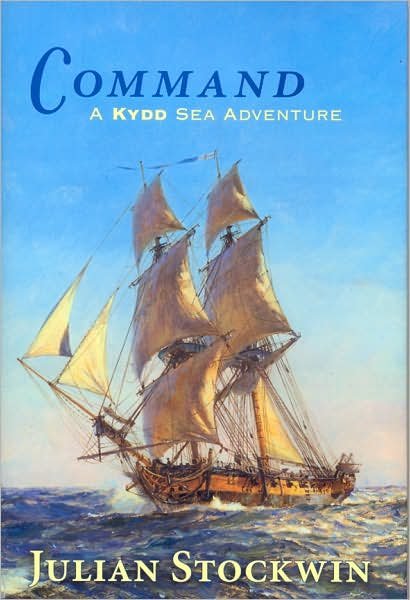 Cover for Julian Stockwin · Command - Kydd Sea Adventures (Hardcover Book) (2007)