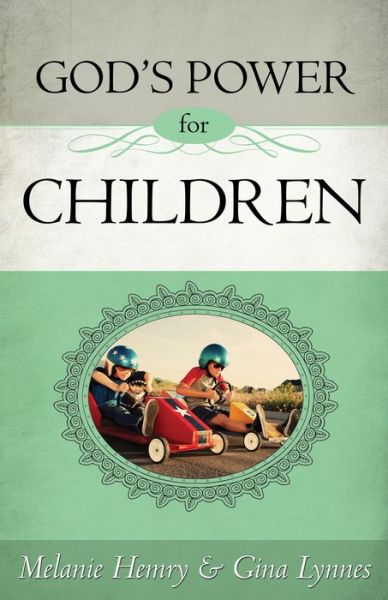 Cover for Melanie Hemry · God's Power for Children (Paperback Book) (2013)