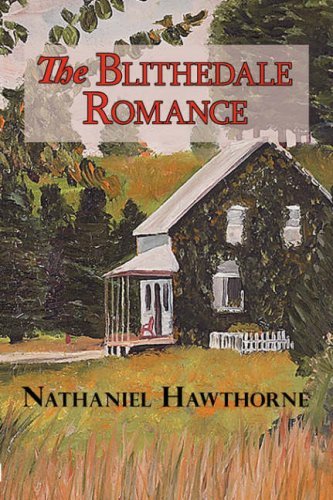 Cover for Nathaniel Hawthorne · The Blithedale Romance (Paperback Book) (2008)