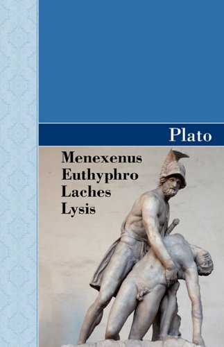 Cover for Plato · Menexenus, Euthyphro, Laches and Lysis Dialogues of Plato (Innbunden bok) (2009)