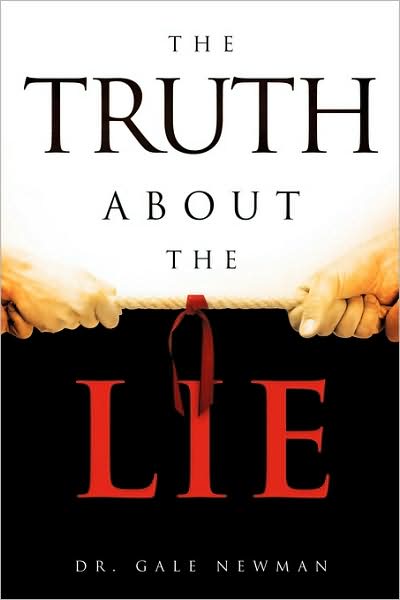 Cover for Gale Newman · The Truth About the Lie (Paperback Book) (2009)