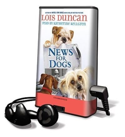 Cover for Lois Duncan · News for Dogs (N/A) (2009)
