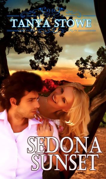 Cover for Tanya Stowe · Sedona Sunset (Pocketbok) (2015)