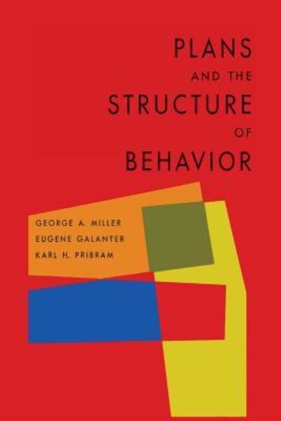 Cover for George a Miller · Plans and the Structure of Behavior (Paperback Book) (2013)