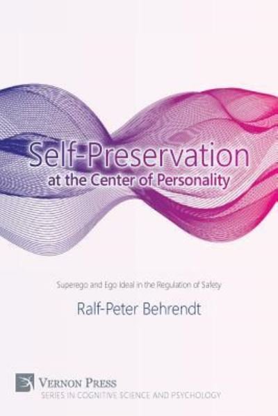 Cover for Ralf-Peter Behrendt · Self-Preservation at the Centre of Personality (Paperback Book) (2017)