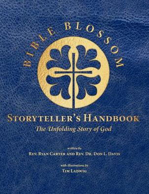 Cover for Don L Davis · Bible Blossom Storyteller's Handbook (Pocketbok) (2019)