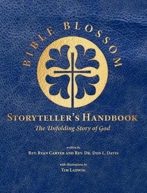 Cover for Don L Davis · Bible Blossom Storyteller's Handbook (Pocketbok) (2019)