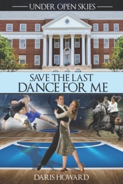 Cover for Daris Howard · Save the Last Dance for Me (Paperback Book) (2020)