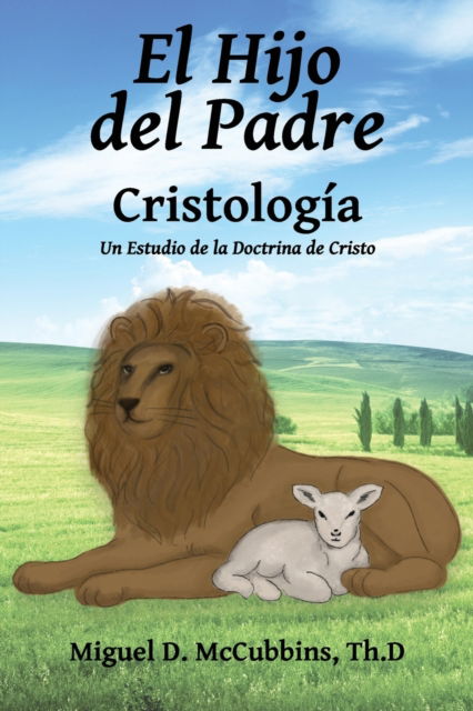 Cover for Miguel D McCubbins · El Hijo del Padre (Paperback Book) (2022)