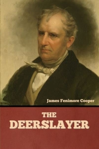 Cover for James Fenimore Cooper · The Deerslayer (Paperback Book) (2022)