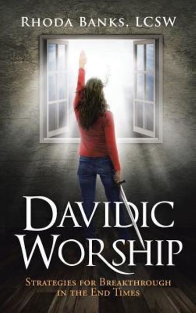 Cover for Rhoda Banks Lcsw · Davidic Worship (Hardcover Book) (2018)