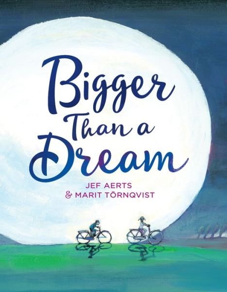 Cover for Jef Aerts · Bigger Than a Dream (Hardcover Book) (2020)
