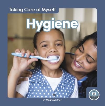 Cover for Meg Gaertner · Taking Care of Myself: Hygiene (Taschenbuch) (2022)