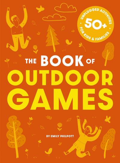 Cover for Editors of Editors of Cider Mill Press · Big Book of Outdoor Games (Book) (2023)