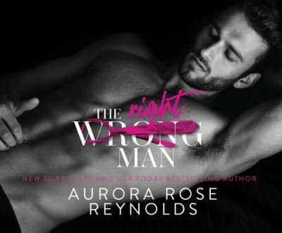 The Wrong / Right Man - Aurora Rose Reynolds - Musik - Dreamscape Media - 9781662021206 - 11. august 2020