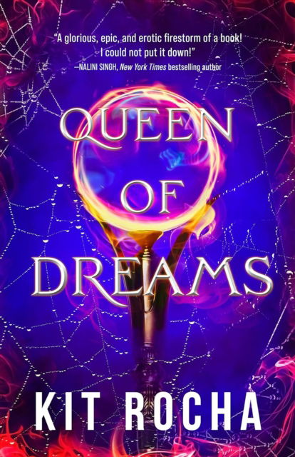 Cover for Kit Rocha · Queen of Dreams - Bound to Fire and Steel (Taschenbuch) (2024)