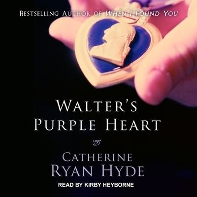 Cover for Catherine Ryan Hyde · Walter's Purple Heart (CD) (2017)