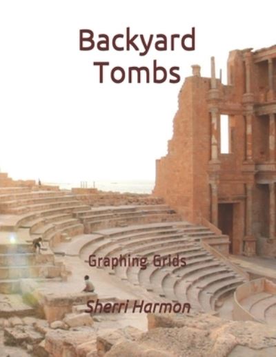 Cover for Sherri Harmon · Backyard Tombs (Bok) (2019)