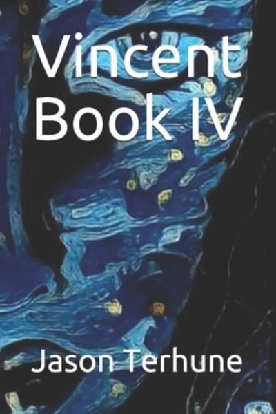 Cover for Jason Terhune · Vincent Book IV (Taschenbuch) (2019)