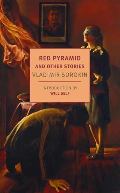 Cover for Vladimir Sorokin · Red Pyramid: Selected Stories (Paperback Bog) (2024)
