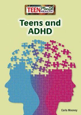 Cover for Carla Mooney · Teens and ADHD (Gebundenes Buch) (2017)