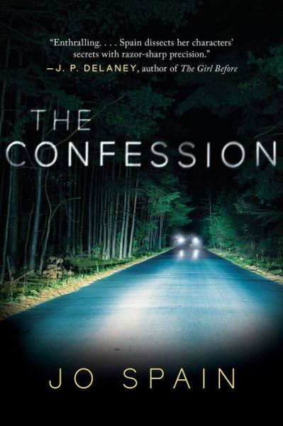 Cover for Jo Spain · The confession (Book) [First North American edition. edition] (2018)