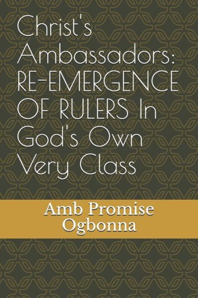 Cover for Amb Promise Ogbonna · Christ's Ambassadors (Paperback Book) (2019)