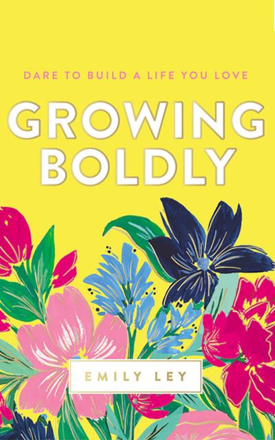 Cover for Emily Ley · Growing Boldly (CD) (2021)