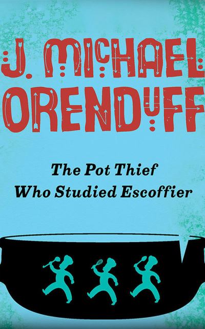 Cover for J Michael Orenduff · The Pot Thief Who Studied Escoffier (CD) (2021)