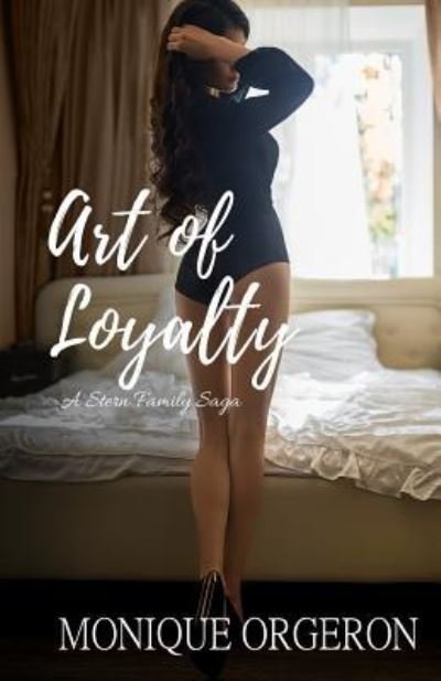 Cover for Monique Orgeron · Art of Loyalty (Taschenbuch) (2018)