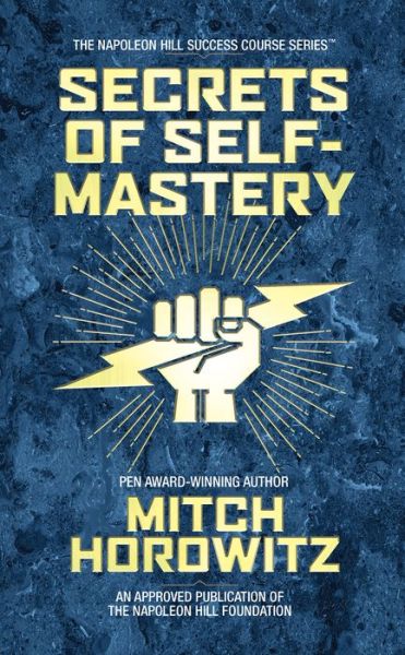 Cover for Mitch Horowitz · Secrets of Self-Mastery (Hardcover Book) (2020)