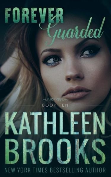 Cover for Kathleen Brooks · Forever Guarded (Paperback Book) (2018)
