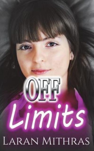 Cover for Laran Mithras · Off Limits (Paperback Book) (2018)