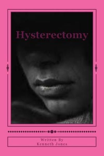 Cover for Kenneth Jones · Hysterectomy (Paperback Bog) (2018)