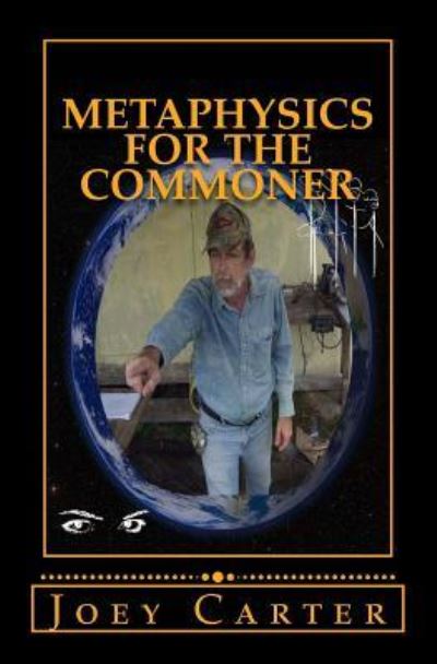 Cover for Joey Carter · Metaphysics for the Commoner (Paperback Book) (2018)