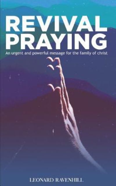 Cover for Leonard Ravenhill · Revival Praying (Pocketbok) (2018)