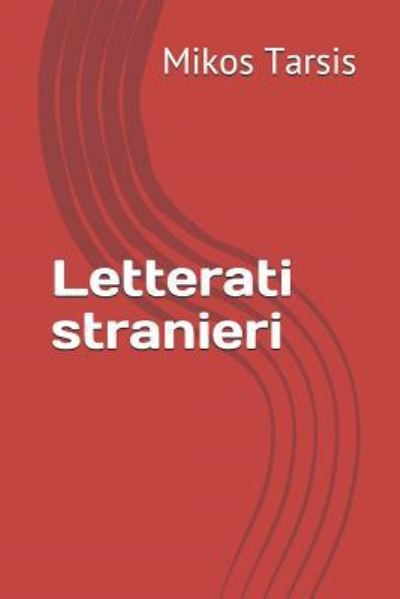 Cover for Mikos Tarsis · Letterati stranieri (Paperback Book) (2018)