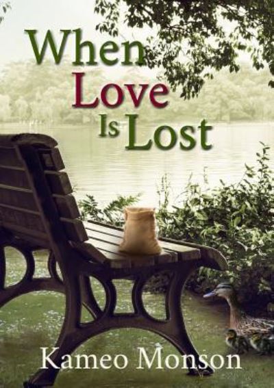 Cover for Kameo Monson · When Love Is Lost (Paperback Book) (2018)