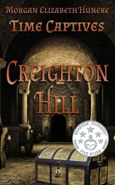 Cover for Morgan Elizabeth Huneke · Creighton Hill (Paperback Book) (2019)