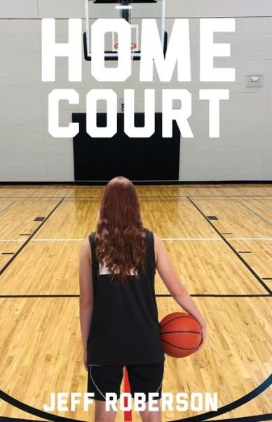 Cover for Jeff Roberson · Homecourt (Paperback Book) (2019)