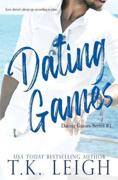Cover for T K Leigh · Dating Games - Dating Games (Paperback Book) (2019)