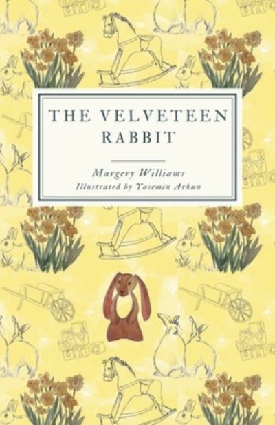 The Velveteen Rabbit (Gender-Shuffled - Original Flipped) - Margery Williams - Livros - Repaper Press - 9781734263206 - 3 de dezembro de 2019