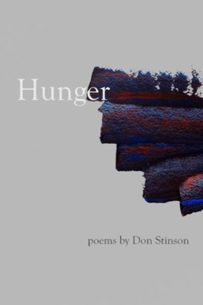 Cover for Donald Stinson · Hunger (Paperback Book) (2020)