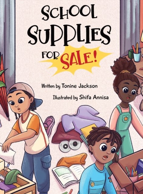 Cover for Tonine Jackson · School Supplies for Sale (Hardcover bog) (2021)