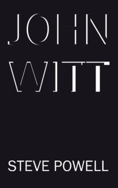 Cover for Steve Powell · John Witt (Paperback Book) (2021)