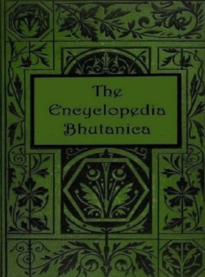Cover for Shaharee Vyaas · The Encyclopedia Bhutanica (Hardcover Book) (2021)