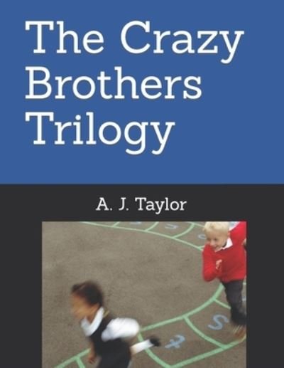 Cover for Azaella Taylor · The Crazy Brothers Trilogy (Bog) (2022)