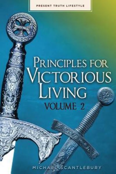 Cover for Michael Scantlebury · Principles For Victorious Living Part II (Pocketbok) (2017)